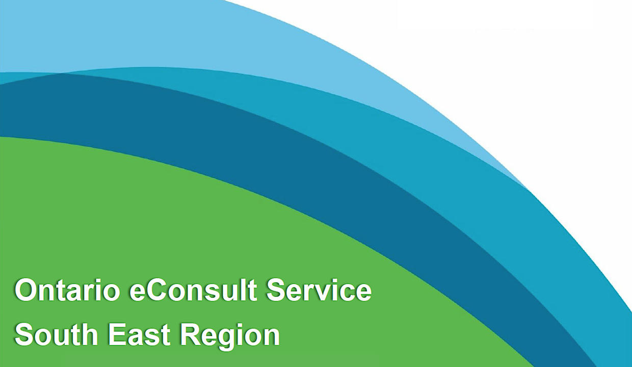 Ontario eConsult Service South East Region